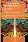 Joy Higgs - Shaping Wise Futures