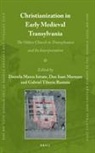 Daniela Marcu Istrate - Christianization in Early Medieval Transylvania