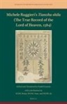 Daniel Canaris - Michele Ruggieri's Tianzhu Shilu (the True Record of the Lord of Heaven, 1584)