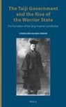 Lhamsuren Munkh-Erdene - The Taiji Government and the Rise of the Warrior State