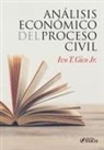 Ivo T. Gico Jr. - Análisis Econômico del Processo Civil