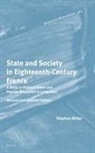 Stephen Miller - State and Society in Eighteenth-Century France