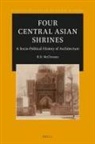 R D McChesney, R. D. McChesney - Four Central Asian Shrines