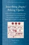 David Rolston - Inscribing Jingju/Peking Opera