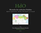 Peter Behnstedt, Manfred Woidich - Wortatlas Der Arabischen Dialekte