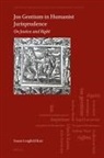 Susan Longfield Karr - Jus Gentium in Humanist Jurisprudence