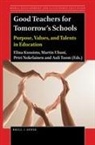 Elina Kuusisto - Good Teachers for Tomorrow's Schools
