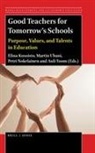 Elina Kuusisto - Good Teachers for Tomorrow's Schools