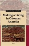 Ebru Boyar, Kate Fleet - Making a Living in Ottoman Anatolia