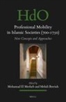 Mehdi Berriah, Mohamad El-Merheb - Professional Mobility in Islamic Societies (700-1750)