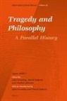 Agnes Heller+, John Edward Grumley, Pauline Johnson, David Roberts - Tragedy and Philosophy. a Parallel History