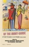 Benedikt Hjartarson, Andrea Kollnitz, Tania Ørum, Per Stounbjerg - A Cultural History of the Avant-Garde in the Nordic Countries 1925-1950