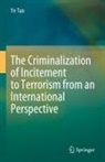 Ye Tao - The Criminalization of Incitement to Terrorism from an International Perspective