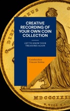 Coinfetishist Vincent Hohne - Creative recording of your own coin collection