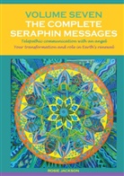 Rosie Jackson - Volume 7 THE COMPLETE SERAPHIN MESSAGES