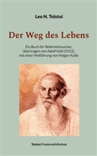 Leo N Tolstoi, Leo N. Tolstoi, Peter Bürger - Der Weg des Lebens