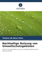 Tatiane de Deus Silva - Nachhaltige Nutzung von Umweltschutzgebieten