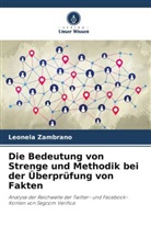 Leonela Zambrano - Die Bedeutung von Strenge und Methodik bei der Überprüfung von Fakten