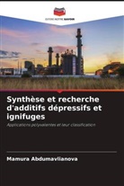Mamura Abdumavlianova - Synthèse et recherche d'additifs dépressifs et ignifuges
