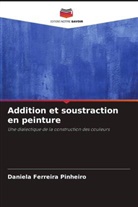 Daniela Ferreira Pinheiro - Addition et soustraction en peinture