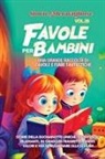 Storie Meravigliose - Favole per Bambini