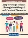 Pamela Correll, Stacie Lynn Finley, Cathy Pearman - Empowering Students Through Multilingual and Content Discourse