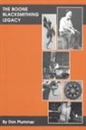 Don Plummer, Judy Bloone - The Boone Blacksmithing Legacy