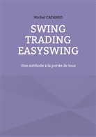 Michel Cataneo - Swing Trading EasySwing