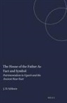 J David Schloen, J. David Schloen - The House of the Father as Fact and Symbol