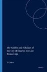 Yoram Cohen - The Scribes and Scholars of the City of Emar in the Late Bronze Age