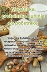 Lara Zori¿ - Veganska proteinska kuhinja za po¿etnike