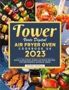 Bethany Nicholls - Tower Vortx Digital Air Fryer Oven Cookbook UK 2023