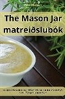 Pétur Jökulsson - The Mason Jar matreiðslubók