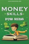 Silas Meadowlark - Money Skills For Kids