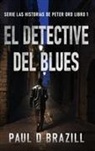 Paul D. Brazill - El Detective del Blues
