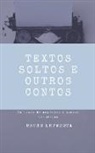 Bruno Ervedosa - Texto Soltos e Outros Contos