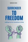Sergio Rijo - Surrender to Freedom