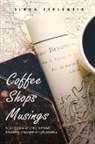 Simon Perlsweig - Coffee Shops Musings