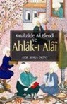 Ayse Sidika Oktay - Kinalizade Ali Efendi ve Ahlak-i Alai