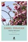 Zabel Yesayan - Silahtar Bahceleri