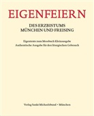 Erzdiözese München und Freising, Erzdiözese München und Freising - Eigenfeiern des Erzbistums München und Freising