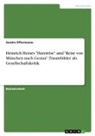 Sandra Offermanns - Heinrich Heines "Harzreise" und "Reise von München nach Genua". Traumbilder als Gesellschaftskritik