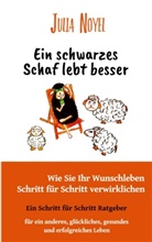 Julia Noyel - Ein schwarzes Schaf lebt besser