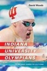 David Woods - Indiana University Olympians