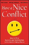 Kent Mitchell, Michael Patterson, Tim Scudder - Have a Nice Conflict