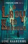 Lene Kaaberbol, Lene Kaaberbøl - A Lady in Shadows