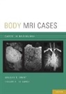 Brant, William E. (EDT)/ De Lange Brant, William E Brant, William E. Brant, Eduard E de Lange, Eduard E. de Lange - Body MRI Cases