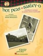 Hot Peas and Barley-O: Children's Songs and Games from Scotland (Book/Online Audio) [With CD (Audio)]