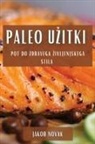 Jakob Novak - Paleo U¿itki