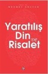 Mehmet Okuyan - Yaratilis Din ve Risalet